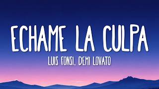 Download lagu Luis Fonsi, Demi Lovato ‒ Echame La Culpa (Lyrics) mp3