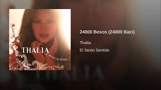24000 Besos (24000 Baci) - Thalia