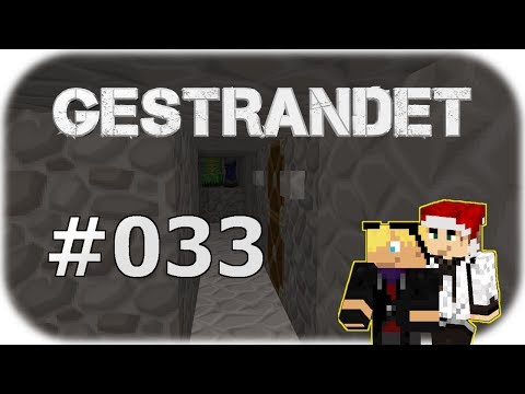 MINECRAFT GESTRANDET #033 - ( Der Pistonzugang ) [Deutsch] -HD-
