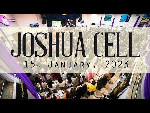 15th January, 2023 // Joshua cell // LIVE