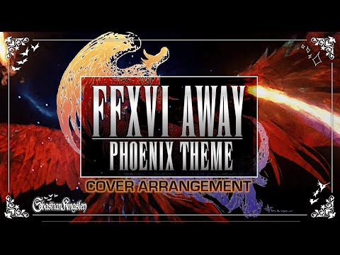 FINAL FANTASY XVI "Away" Cover | Phoenix Theme