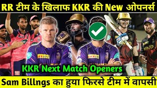 KKR Next Match Openers | Kolkata Night Riders Next Match Playing 11 | KKR vs RR | IPL 2022