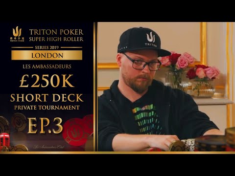 £4.8M 1st Place! £250k Les Ambassadeurs Short Deck Private Tournament 2019 Final Table - Episode 3