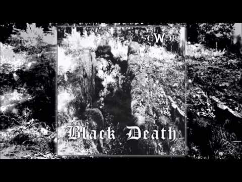 SEWER - Black Death