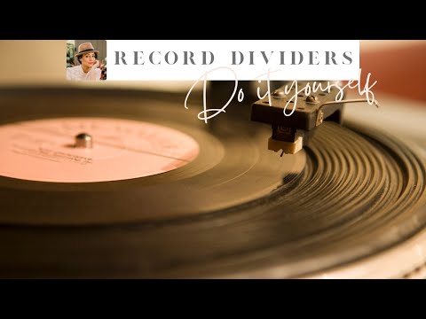 DIY  Vinyl Record Dividers with Tameka Jacobs