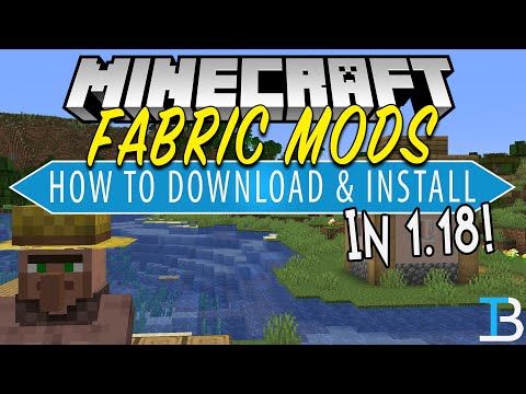 The Breakdown - How To Download & Install Fabric Mods in Minecraft 1.18