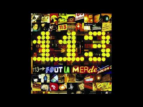 113 Feat Thomas Bangalter - 113 Fout La Merde