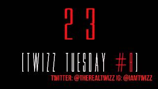 Twizz - 23 #TwizzTuesday