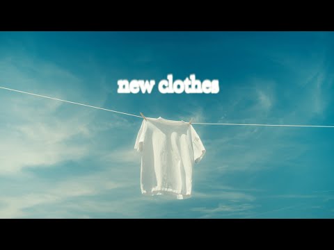 Thumbnail for New Clothes video