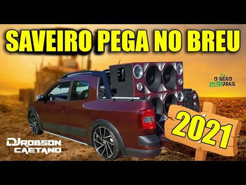 SAVEIRO PEGA NO BREU 2021