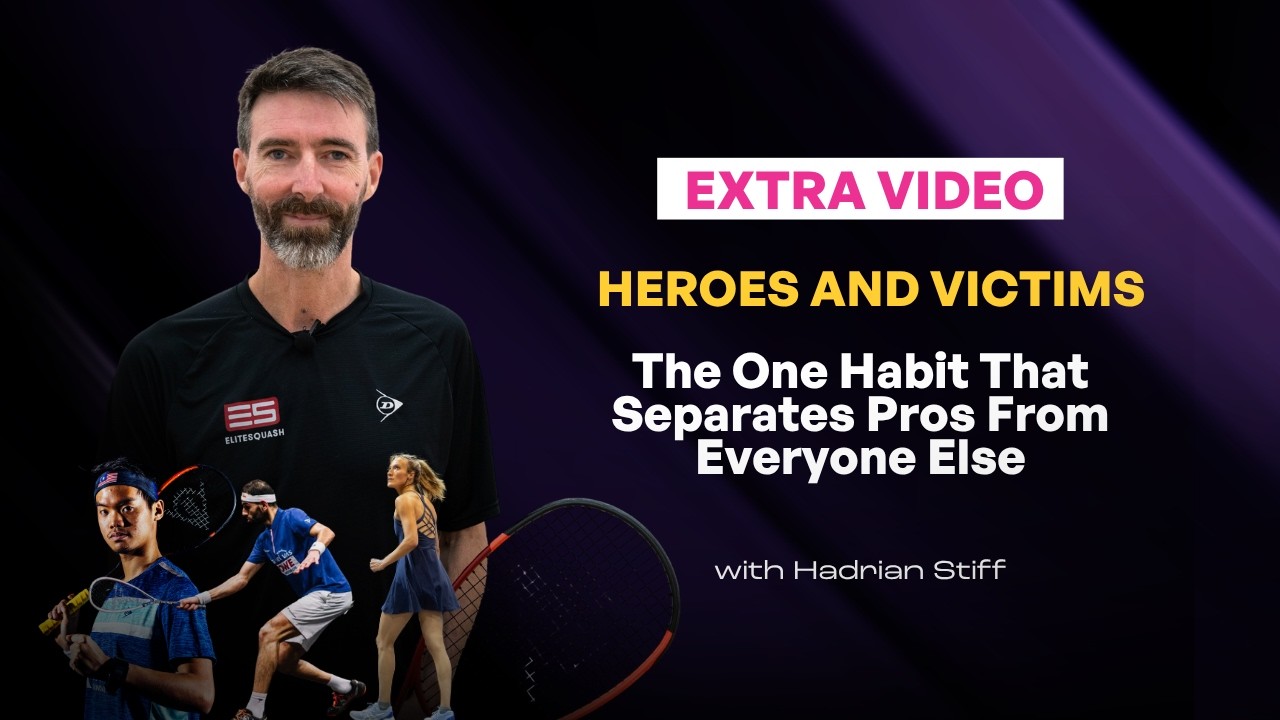 EXTRA VIDEO - Hero or Victim: The One Habit That Separates Pros From Everyone Else | Hadrian Stiff