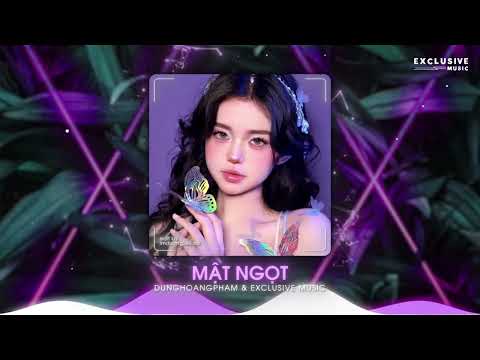 Mật Ngọt Remix - Ngọt Ngào Người Hứa Với Tôi Câu Thủy Chung - Nhạc Hot TikTok Hiện Nay