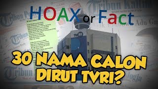 Hoax or Fact: Beredar 30 Nama Pendaftar Calon Dirut TVRI?