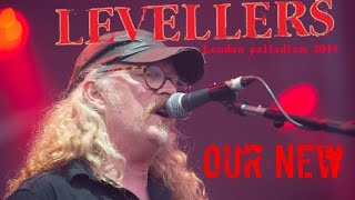 Levellers - Our New Day - Live London Palladium 2019