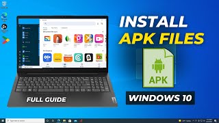 How To Run/Install APK Files in Windows 10 (Step By Step)