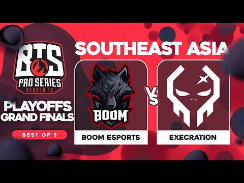 BOOM vs Execration Game 1 - BTS Pro Series 12 SEA: GRAND FINALS w/ T-Panda & hairy_freak