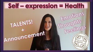 Self-expression and Health: Who am I? & Channel Announcement