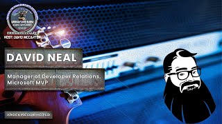 Rockin' The Code World with dotNetDave ft David Neal - Ep. 32