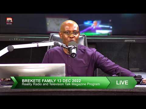 BREKETE FAMILY PROGRAM.TUE.13. DEC . 2022