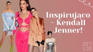 Kendall Jenner i jej top 5 stylizacji! | 10/10 | Sezon 1