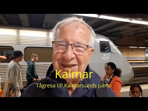 2022-07-06 KALMAR - Tågresa till Kalmarsunds pärla
