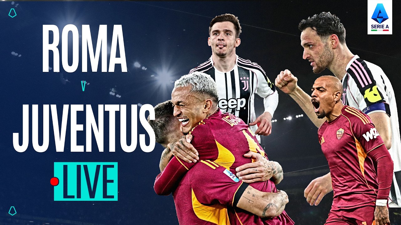 🔴 24/7 LIVE STREAM | Roma-Juventus | FULL MATCH | Serie A 2025/26