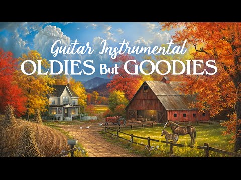 Guitar Instrumental Oldies But Goodies - The 100 Most Beautiful Orchestrated Melodies Of All Time