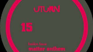 Heiko Laux – Matter Anthem (Original mix)
