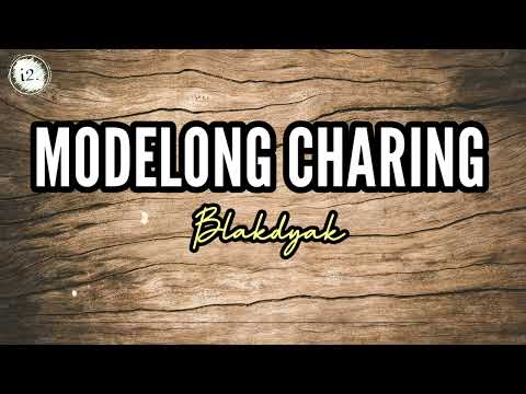 Modelong Charing Blakdyak lyrics