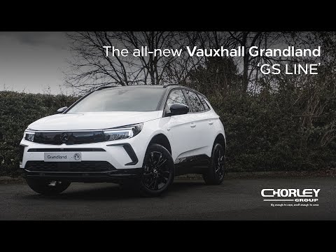 2022 All-New Vauxhall Grandland GS Line | Chorley Group