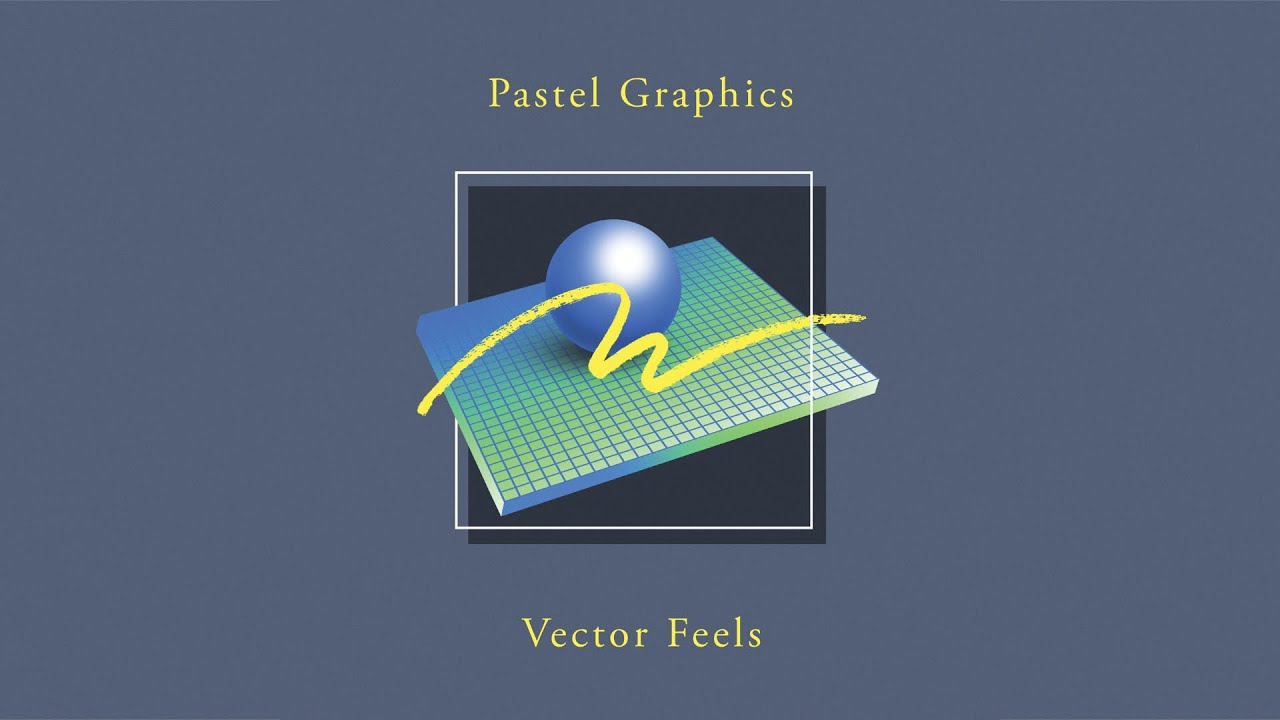 Pastel Graphics - Vector Feels (Full Album)