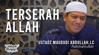 Download lagu Terserah Allah - Ustadz Maududi Abdullah,Lc. mp3