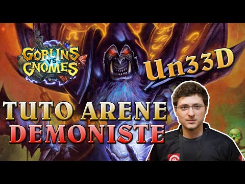 Hearthstone : Tutoriel Démoniste en arène avec Un33D