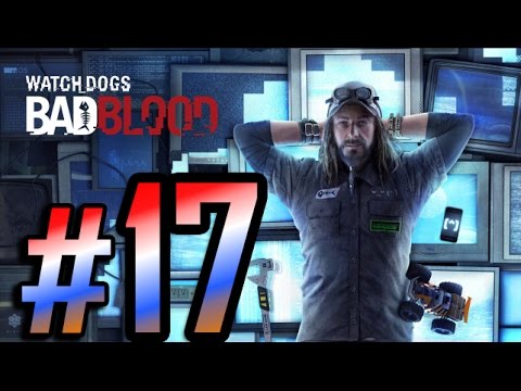 Watch Dogs: Bad Blood DLC Walkthrough HD - Hold the Line - Part 17 [PS4]