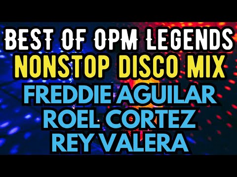 Best of OPM Legends Nonstop Disco Mix