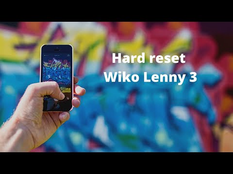 hard reset wiko Lenny 3