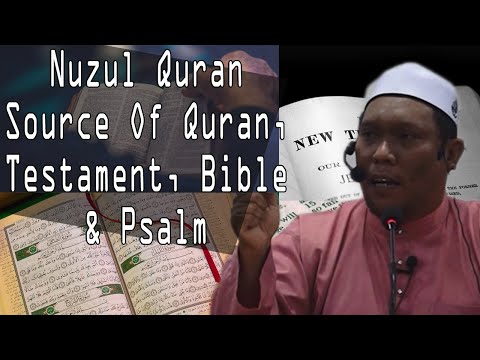 Nuzul Holy Quran, a Complete trilogy from Quran,Testament, Gospel and Psalm | Ustaz Auni Mohamed