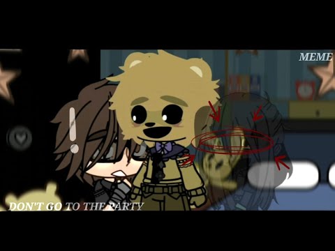 Don't go to the party []INSPIRED[] !Read desc! []CC/Evan + Charlie[]