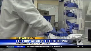 Lab Corp workers file to unionize