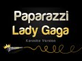 Lady Gaga Paparazzi Karaoke Version