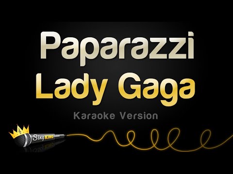 Lady Gaga - Paparazzi (Karaoke Version)