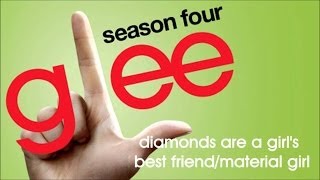GLEE - Diamonds Are a Girls Best Friends / Material Girl Lyrics