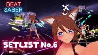 Beat Saber Setlist No 6. Wake up its August!