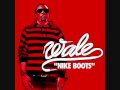 Nike Boot Remix Ft. Lil' Wayne- Wale 