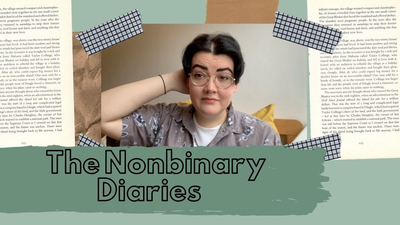 The Nonbinary Diaries | how I knew I was nonbinary