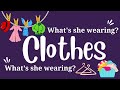 Clothes - What's she/he wearing? Present Continuous Tense/ Learn English Videos | ESL Vocabulary