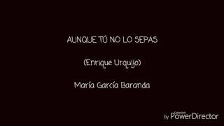 AUNQUE TÚ NO LO SEPAS (de Enrique Urquijo y Los Problemas)