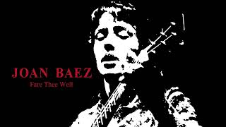 Joan Baez - Fare Thee Well (Official Visualizer)