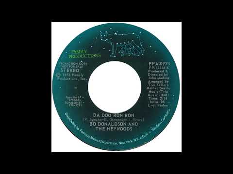 Bo Donaldson & The Heywoods – “Da Doo Ron Ron” (Family Productions) 1972