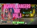 LATEST OF NGANYA BANGERS VOLUME 3 DJ VIRGIZ ⁰⁰¹